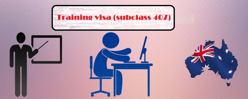 Visa 407 Subclass 407 T m Hi u Visa Di n Th c T p Sinh K N ng T i c visa-407-c-n-m-2024-di-n-th-c-t-p-n-ng-cao-tay-ngh